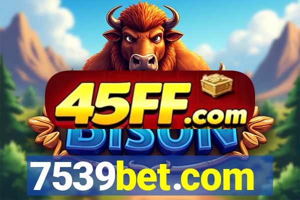 7539bet.com