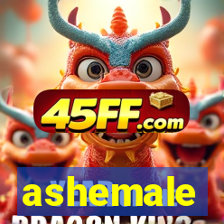 ashemale