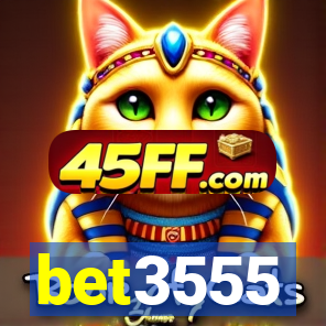bet3555