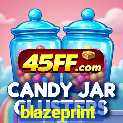 blazeprint