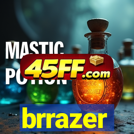 brrazer