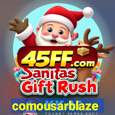 comousarblaze