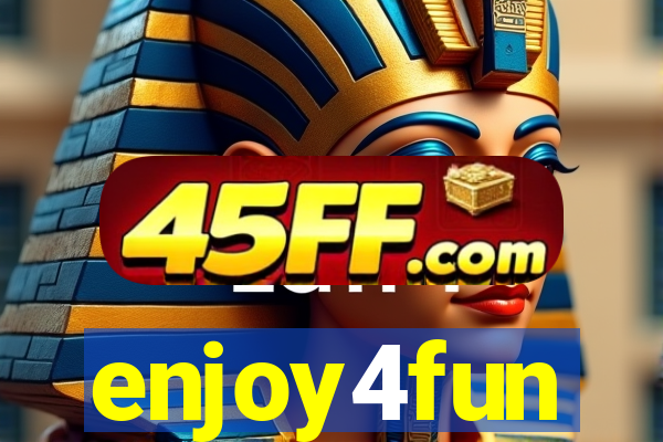 enjoy4fun