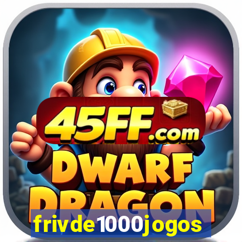frivde1000jogos