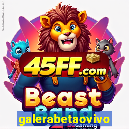 galerabetaovivo