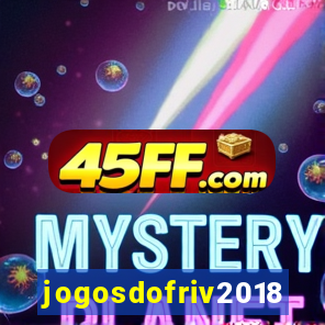 jogosdofriv2018