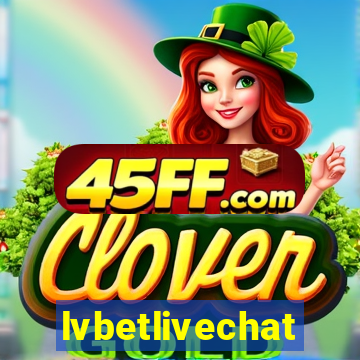 lvbetlivechat
