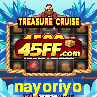 nayoriyo