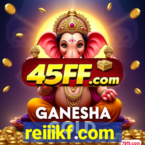 reiiikf.com