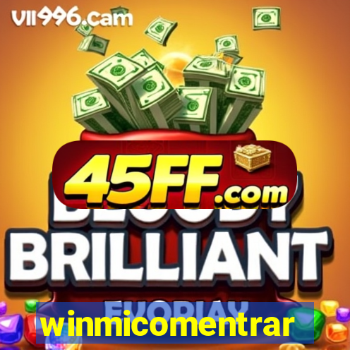 winmicomentrar